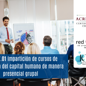EC0217.01 Impartición de Cursos de Formación del Capital Humano de manera Presencial Grupal